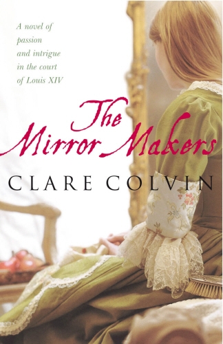 Book cover of The Mirror Makers by Clare Colvin