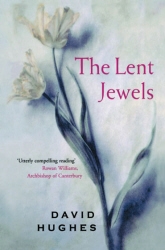 Book cover of The Lent Jewels by David Hughes