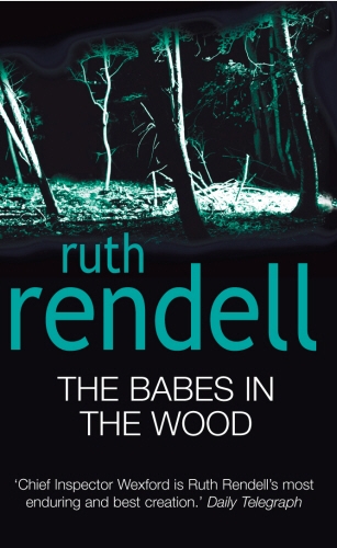 Book cover of The Babes In The Wood by Ruth Rendell