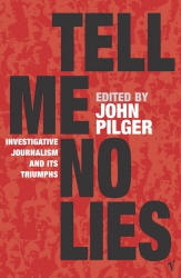 Book cover of Tell Me No Lies by John Pilger