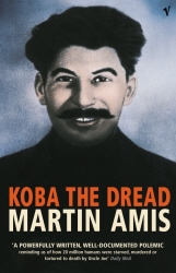 Book cover of Koba The Dread by Martin Amis