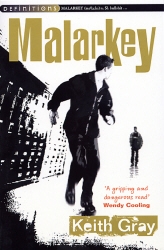 Book cover of Malarkey by Keith Gray
