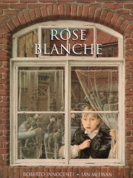 Book cover of Rose Blanche by Ian McEwan