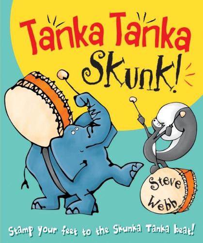 Book cover of Tanka Tanka Skunk by Steve Webb