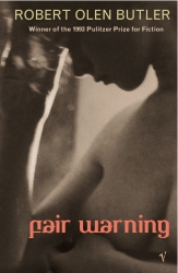 Book cover of Fair Warning by Robert Olen Butler