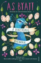 Book cover of A Whistling Woman by A. S. Byatt
