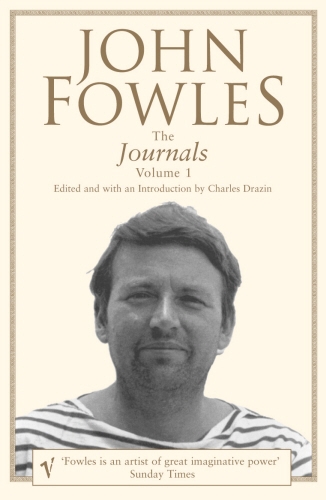 Book cover of The Journals Volume 1 by John Fowles