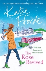 Book cover of The Rose Revived by Katie Fforde