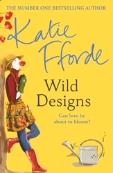Book cover of Wild Designs by Katie Fforde