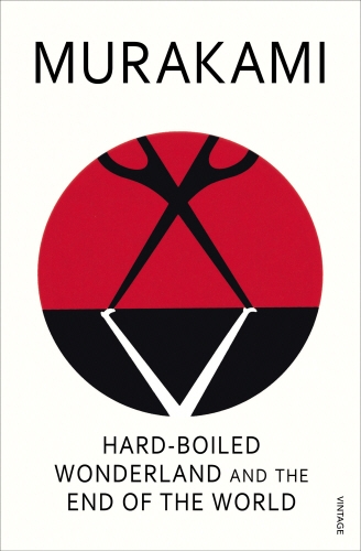 Book cover of Hard-Boiled Wonderland and the End of the World by Haruki Murakami
