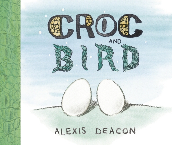 Book cover of Croc and Bird by Alexis Deacon