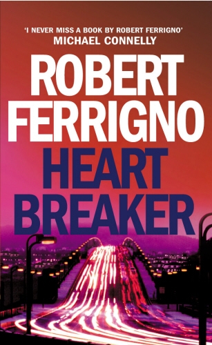 Book cover of Heartbreaker by Robert Ferrigno