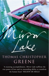 Book cover of Mirror Lake by Thomas Christopher Greene