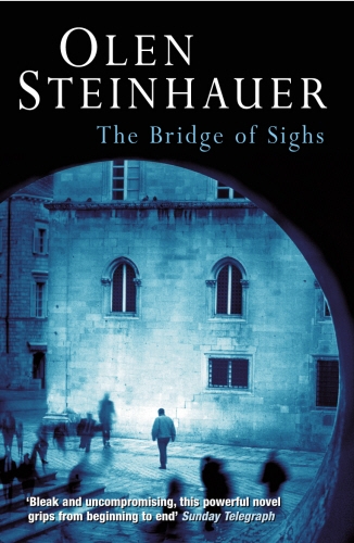 Book cover of Bridge Of Sighs by Olen Steinhauer