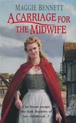 Book cover of A Carriage For The Midwife by Maggie Bennett