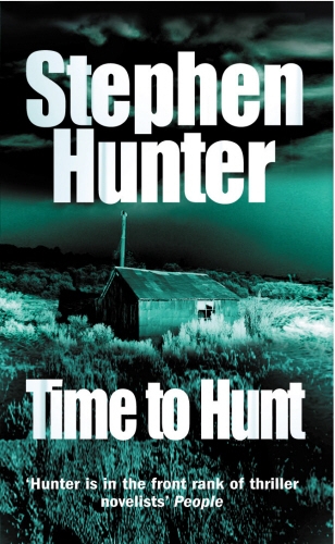 Book cover of Time To Hunt by Stephen Hunter