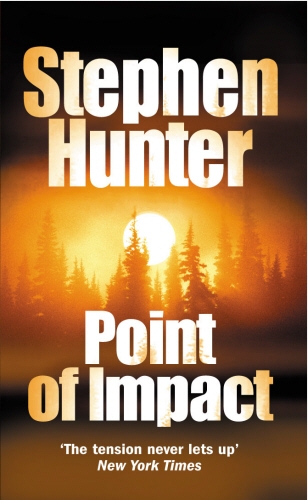 Book cover of Point Of Impact by Stephen Hunter