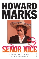 Book cover of Senor Nice by Howard Marks