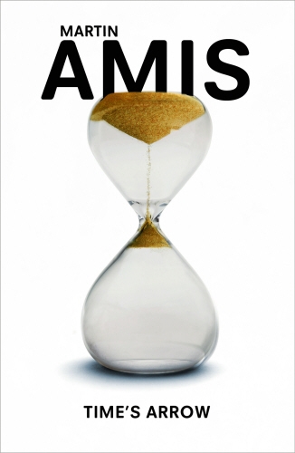 Book cover of Time's Arrow by Martin Amis
