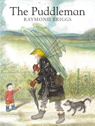 Book cover of The Puddleman by Raymond Briggs
