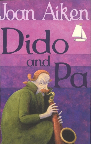 Book cover of Dido And Pa by Joan Aiken