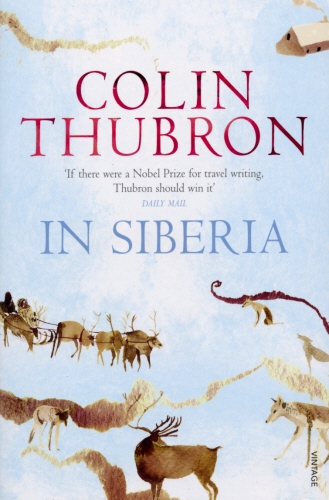Book cover of In Siberia by Colin Thubron
