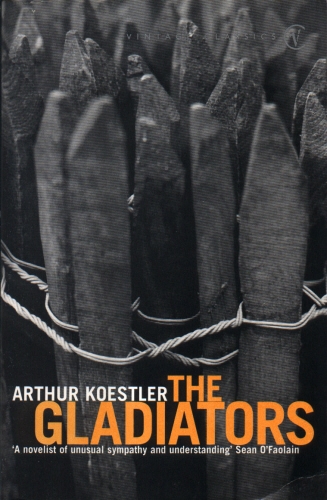 Book cover of The Gladiators by Arthur Koestler