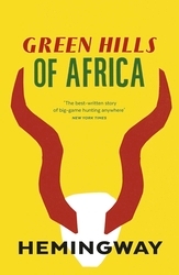 Book cover of Green Hills of Africa by Ernest Hemingway