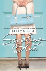 Book cover of Something Blue by Emily Giffin