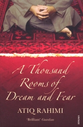 Book cover of A Thousand Rooms of Dream and Fear by Atiq Rahimi