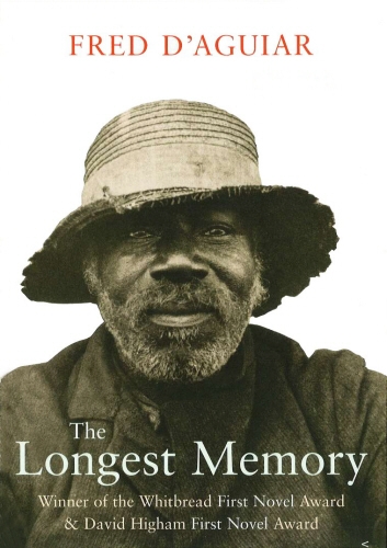 Book cover of The Longest Memory by Fred D'aguiar