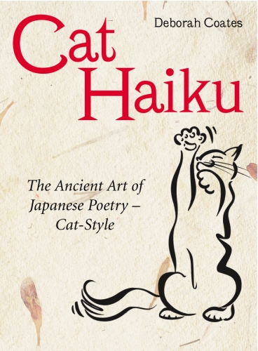 Book cover of Cat Haiku by Deborah Coates