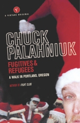 Book cover of Fugitives and Refugees by Chuck Palahniuk
