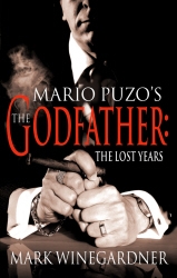 Book cover of The Godfather: The Lost Years by Mark Winegardner