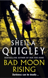 Book cover of Bad Moon Rising by Sheila Quigley