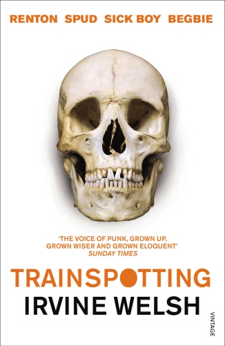 Book cover of #2 - Trainspotting by Irvine Welsh