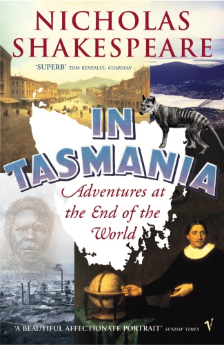 Book cover of In Tasmania by Nicholas Shakespeare