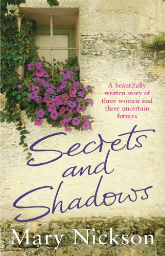 Book cover of Secrets and Shadows by Mary Nickson