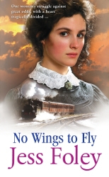 Book cover of No Wings To Fly by Jess Foley