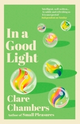 Book cover of In A Good Light by Clare Chambers