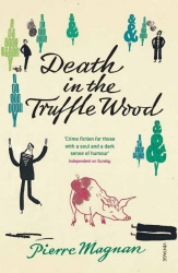 Book cover of Death In The Truffle Wood by Pierre Magnan