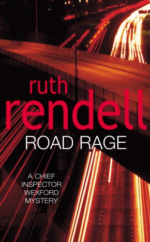 Book cover of #16 - Road Rage by Ruth Rendell