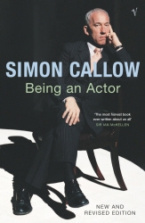 Book cover of Being An Actor by Simon Callow