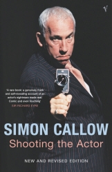 Book cover of Shooting the Actor by Simon Callow