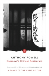 Book cover of Casanova's Chinese Restaurant by Anthony Powell