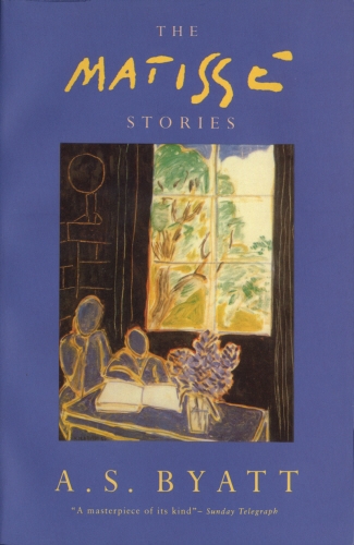 Book cover of The Matisse Stories by A. S. Byatt