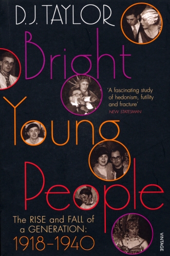 Book cover of Bright Young People by D J Taylor