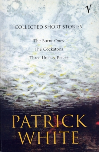 Book cover of Collected Short Stories by Patrick White
