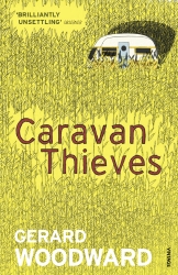 Book cover of Caravan Thieves by Gerard Woodward