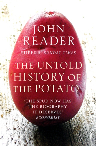 Book cover of The Untold History of the Potato by John Reader